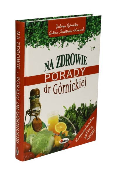 Na zdrowie Porady dr Górnickiej
