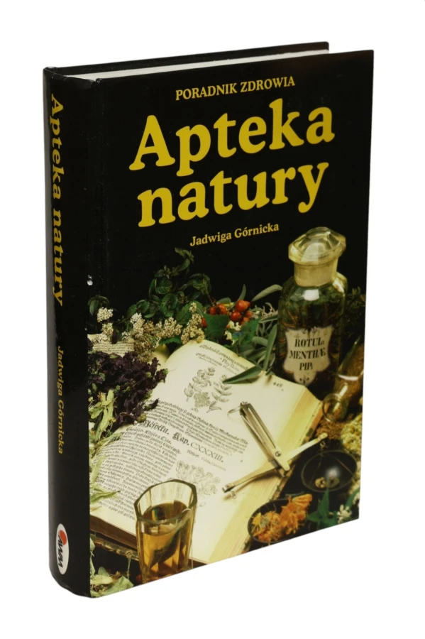 Apteka natury Poradnik zdrowia Górnicka