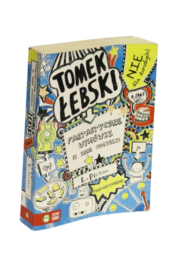 Tomek Łebski Fantastyczne wymówki (i inne pomysły) Pichon