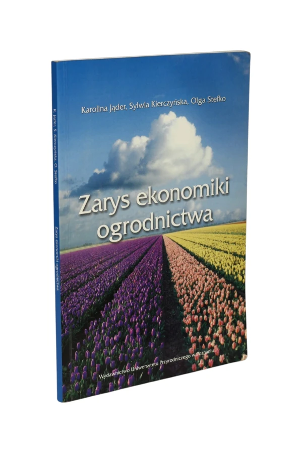 Zarys ekonomiki ogrodnictwa Jąder