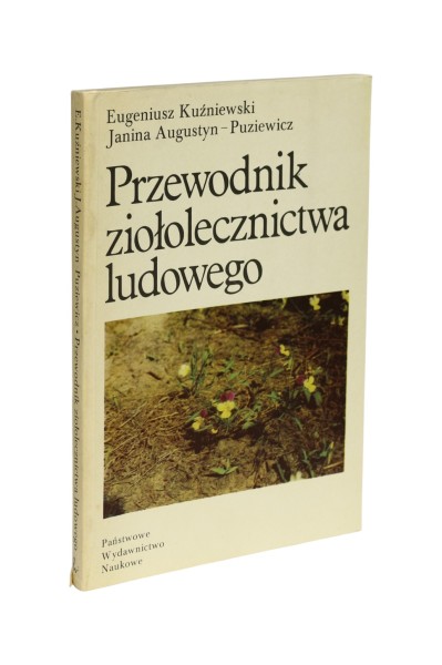 Przewodnik ziołolecznictwa ludowego Kuźniewski
