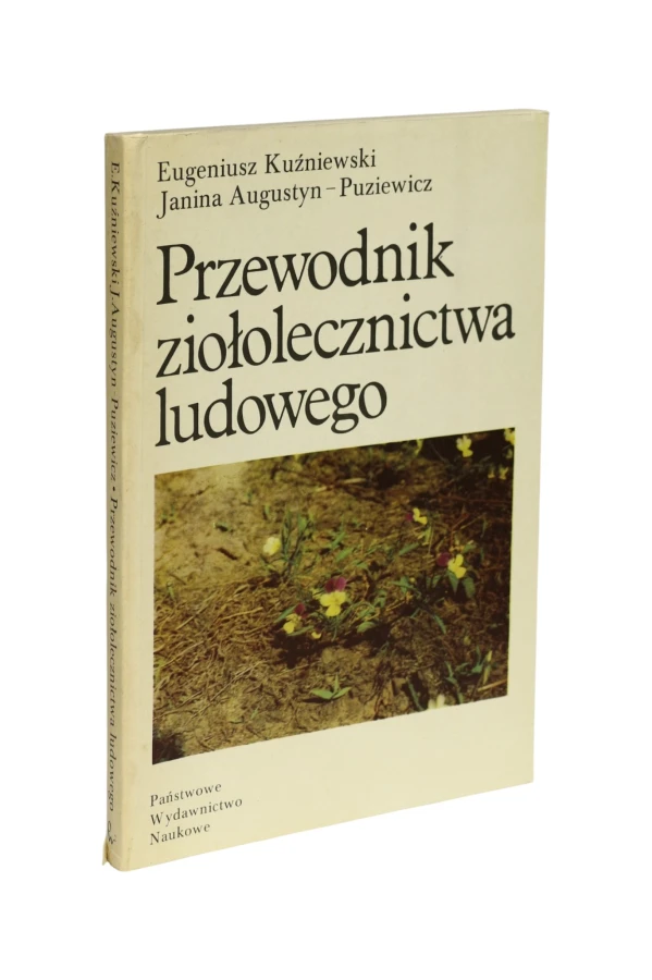 Przewodnik ziołolecznictwa ludowego Kuźniewski