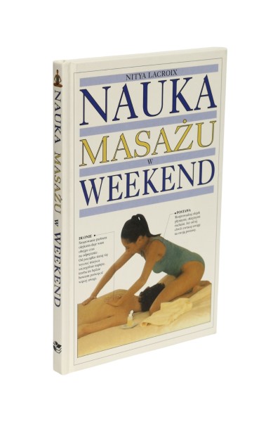 Nauka masażu w weekend Nitya Lacroix