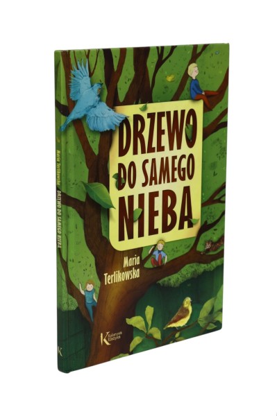 Drzewo do samego nieba Maria Terlikowska