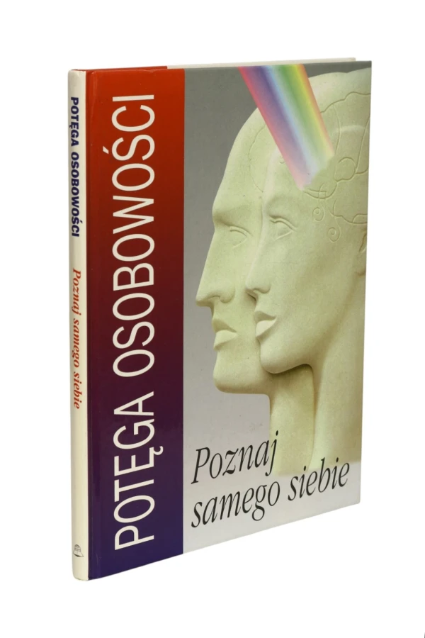 Potęga osobowości Poznaj samego siebie