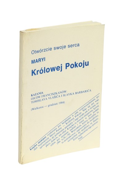 Maryi Królowej Pokoju Kazania Ojców Franciszkanów