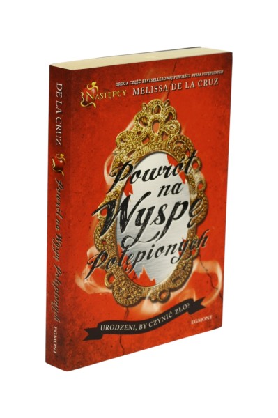 Powrót na Wyspę Potępionych Melissa De La Cruz