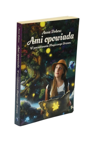 Ami opowiada W poszukiwaniu Magicznego drzewa Dobosz