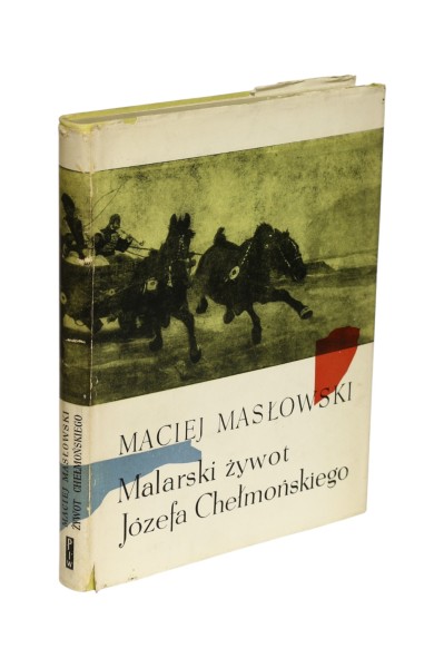 Malarski żywot Józefa Chełmońskiego Masłowski