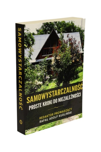 Samowystarczalność Proste kroki do niezależności Kudliński