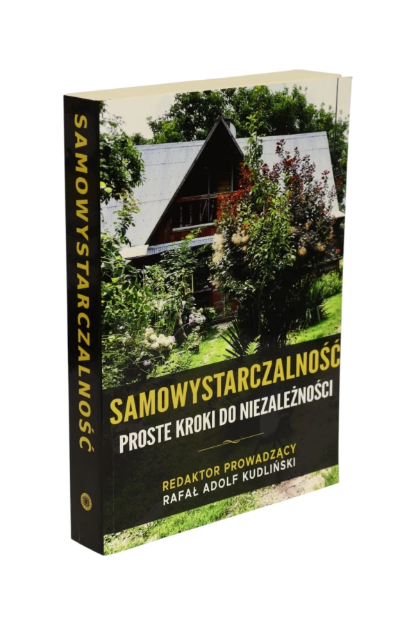 Samowystarczalność Proste kroki do niezależności Kudliński