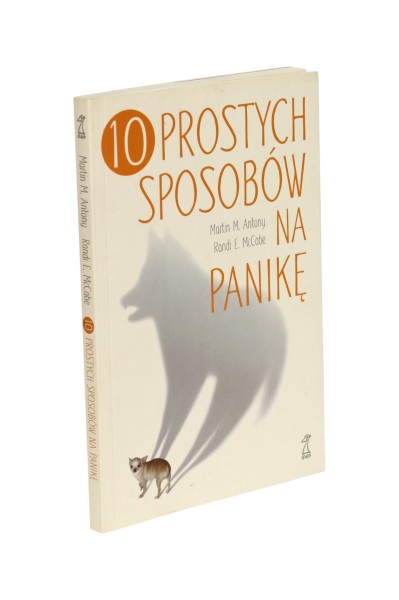10 prostych sposobów na panikę Antony