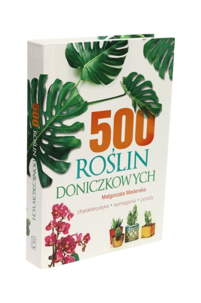 500 roślin doniczkowych Małgorzata Mederska