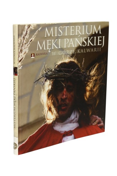 Misterium męki Pańskiej w górze kalwarii
