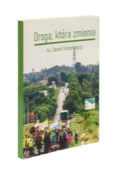 Droga która zmienia Trocholepszy