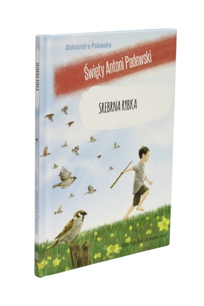 Święty Antoni Padewski  Srebrna Rybka Polewska
