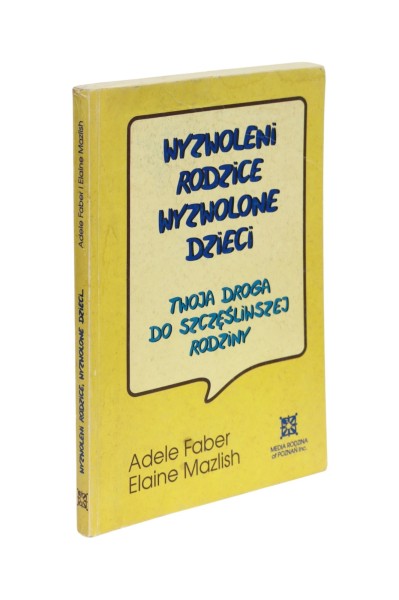 Wyzwoleni rodzice Wyzwolone dzieci Faber