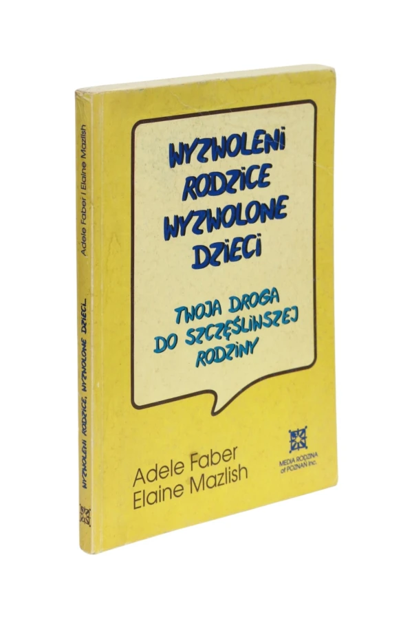 Wyzwoleni rodzice Wyzwolone dzieci Faber