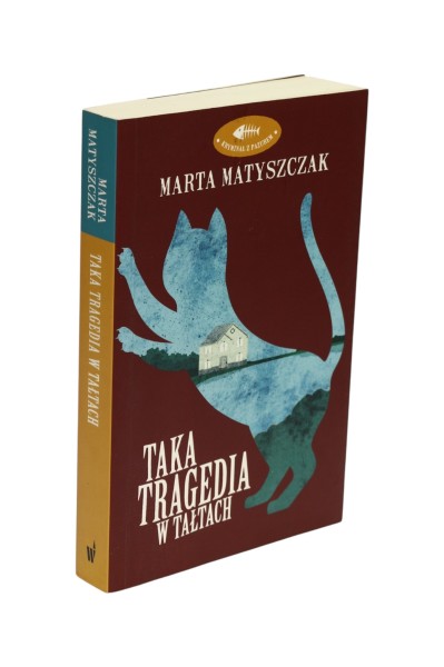 Taka tragedia w Tałtach Matyszczak