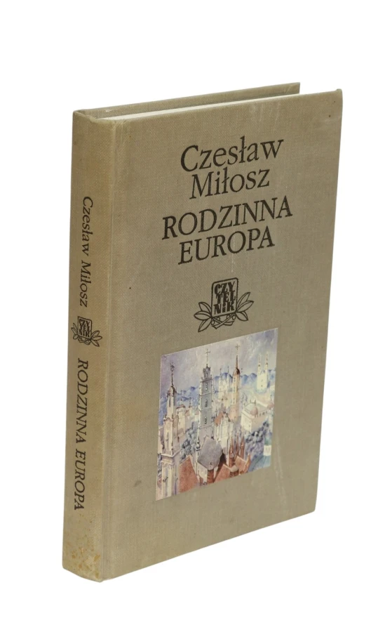 Rodzinna Europa Czesław Miłosz