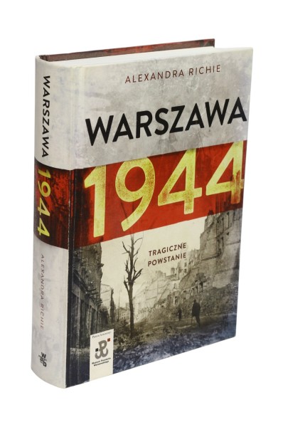 Warszawa 1944 Tragiczne powstanie Richie