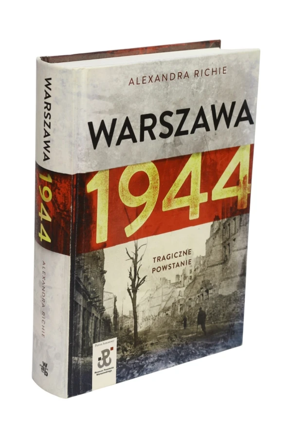 Warszawa 1944 Tragiczne powstanie Richie