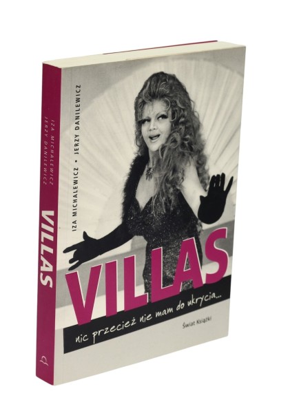 Villas nic przecież nie mam do ukrycia... Iza Michalewicz