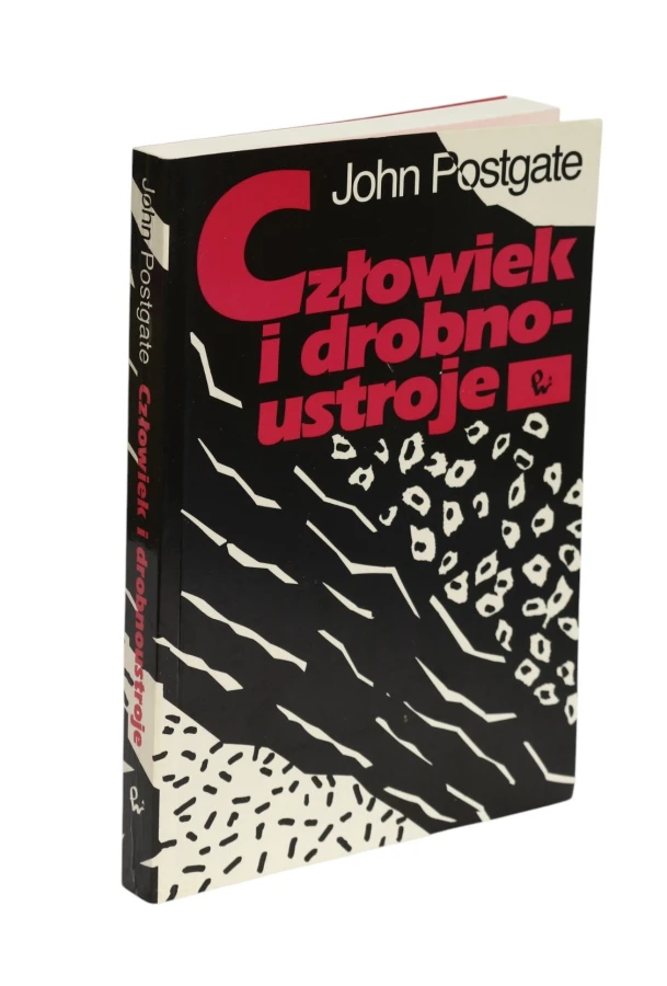 Człowiek i drobnoustroje John Postgate