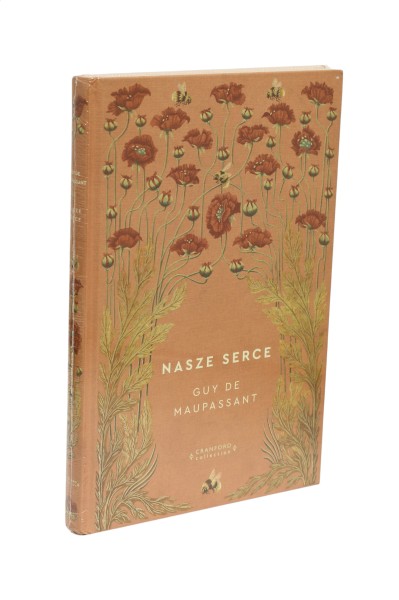 Nasze serce Maupassant Ponadczasowe powieści Nr 40