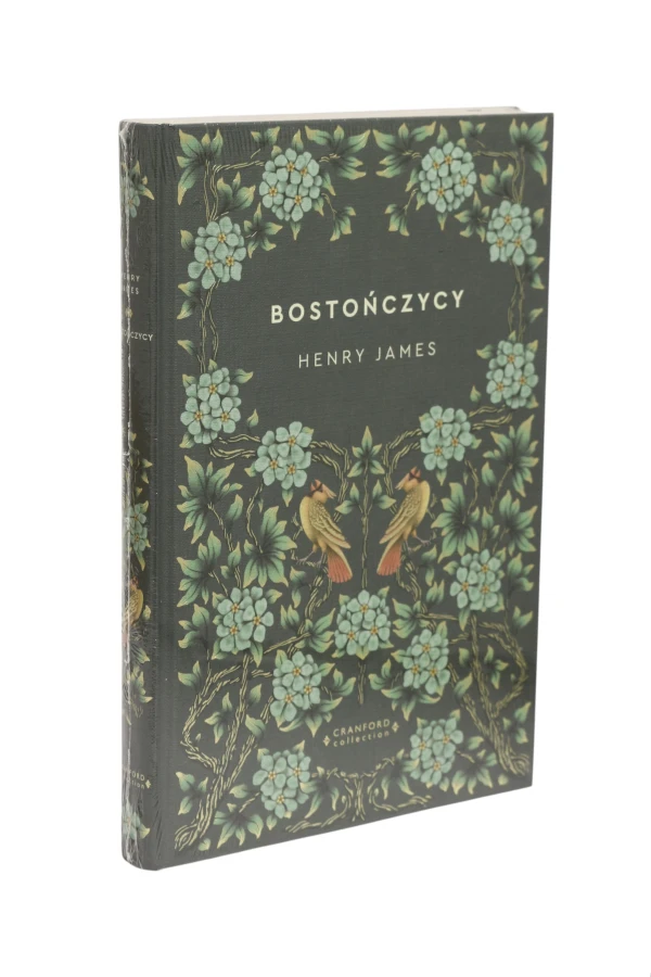Bostończycy Henry James Ponadczasowe powieści Nr 39