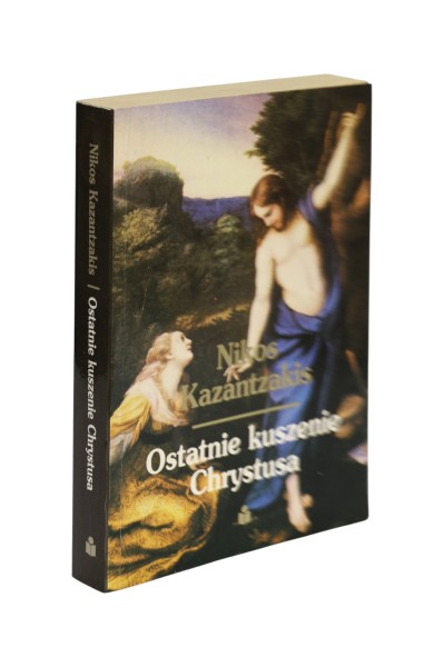 Ostatnie kuszenie Chrystusa Kazantzakis