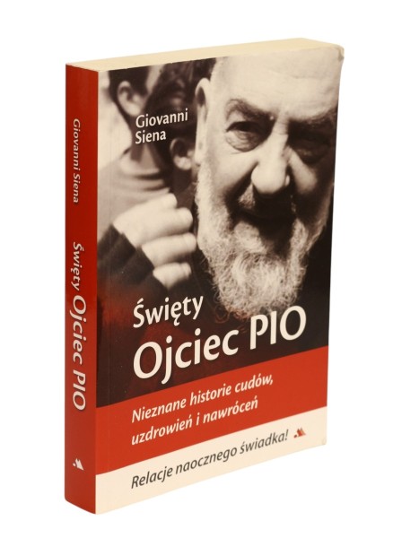 Święty Ojciec Pio  Nieznane historie  Siena