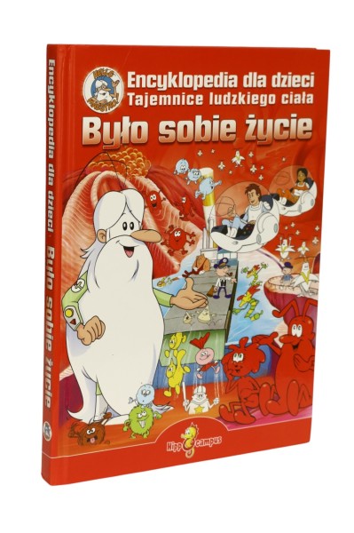 Było sobie życie Encyklopedia Tajemnice ludzkiego ciała brak cd