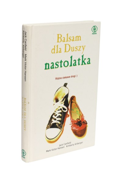 Balsam dla duszy nastolatka Canfield