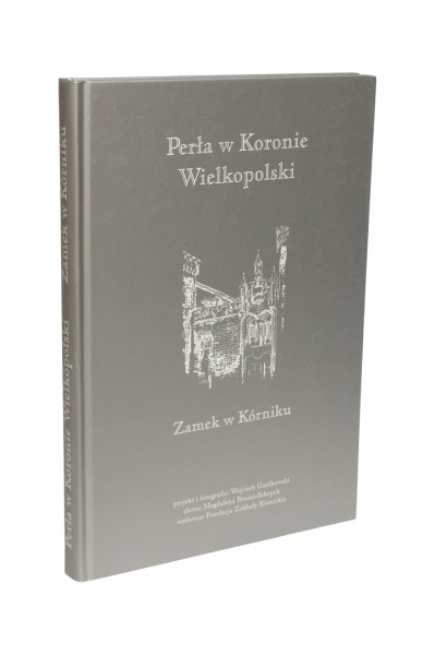 Zamek w Kórniku Perła w Koronie Wielkopolski Guzikowski