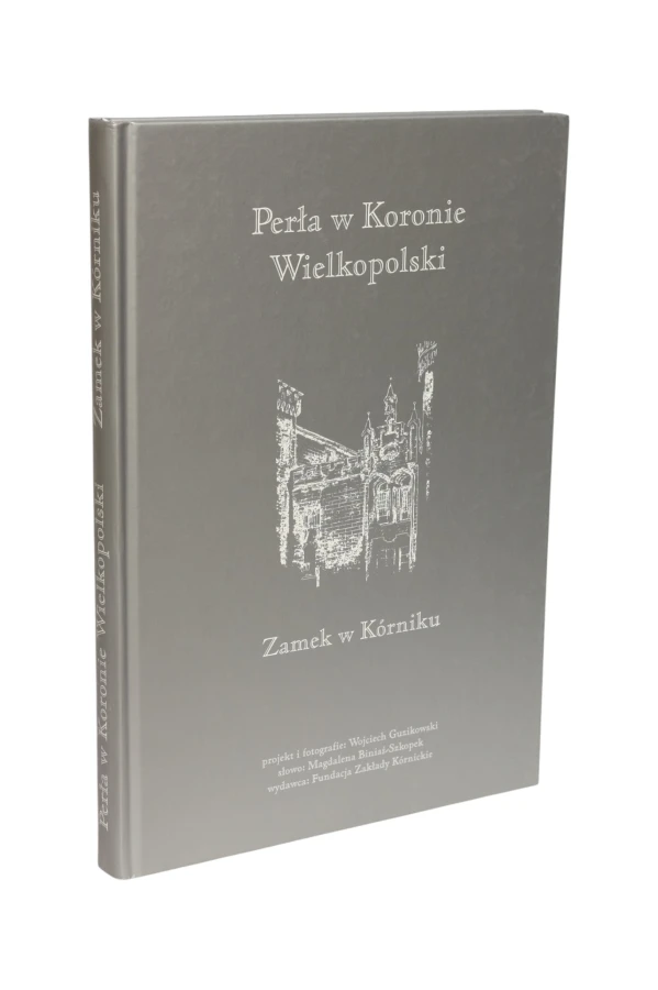 Zamek w Kórniku Perła w Koronie Wielkopolski Guzikowski
