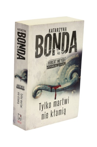 Tylko martwi nie kłamią Bonda