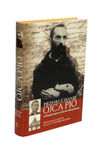 Przesłuchanie ojca Pio Castelli