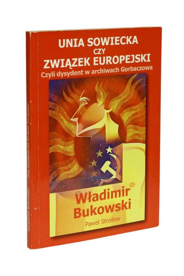 Unia Sowiecka czy Związek Europejski Bukowski