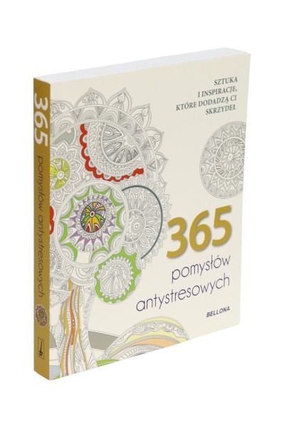365 pomysłów antystresowych