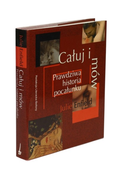 Całuj i mów Prawdziwa historia pocałunku Enfield