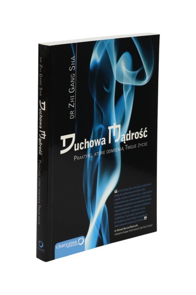 Duchowa mądrość Dr Zhi Gang Sha