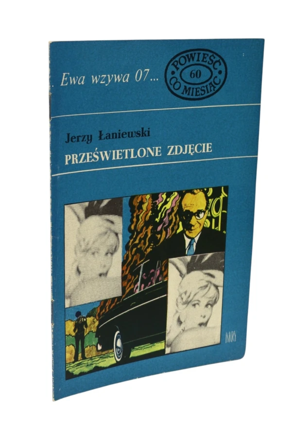 Ewa wzywa 07... Prześwietlone zdjęcie Łaniewski
