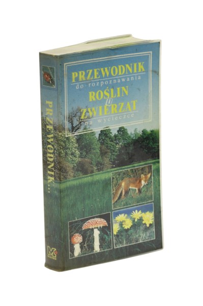Przewodnik do rozpoznawania roślin i zwierząt na wycieczce