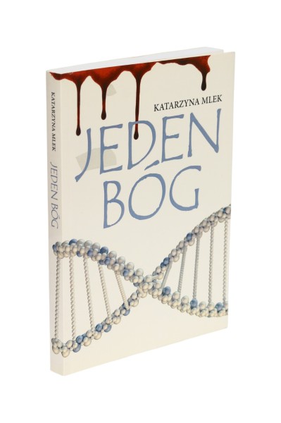 Jeden Bóg Katarzyna Mlek