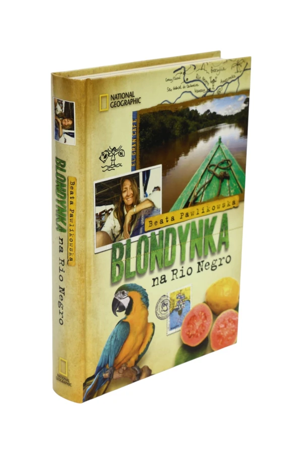 Blondynka na Rio Negro Beata Pawlikowska