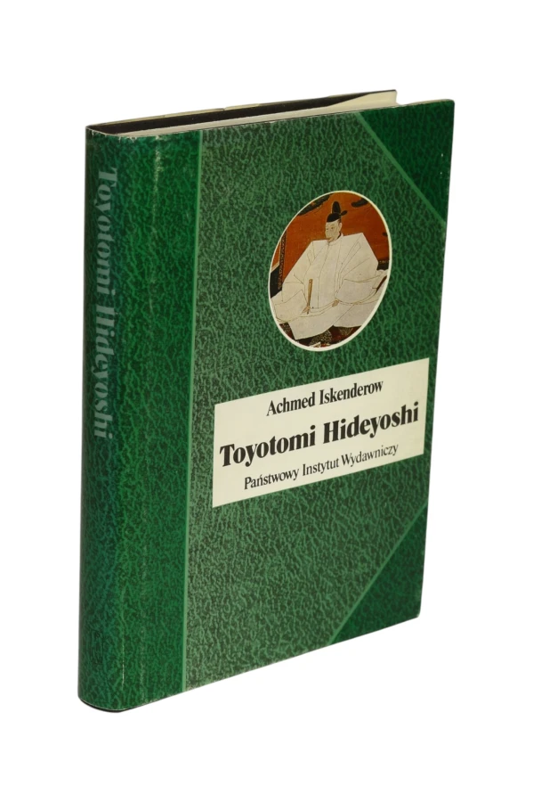 Toyotomi Hideyoshi Achmed Iskenderow