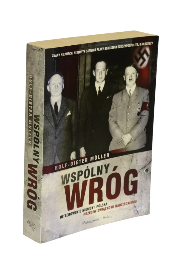 Wspólny wróg Rolf-Dieter Muller