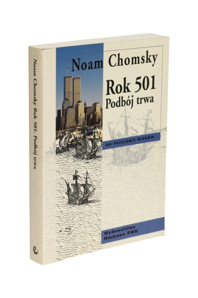 Rok 501 Podbój trwa Noam Chomsky