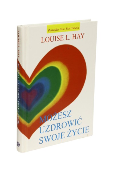 Możesz uzdrowić Swoje życie Hay
